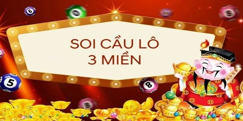 4 phương pháp soi cầu ba miền hiệu quả nhất 2025